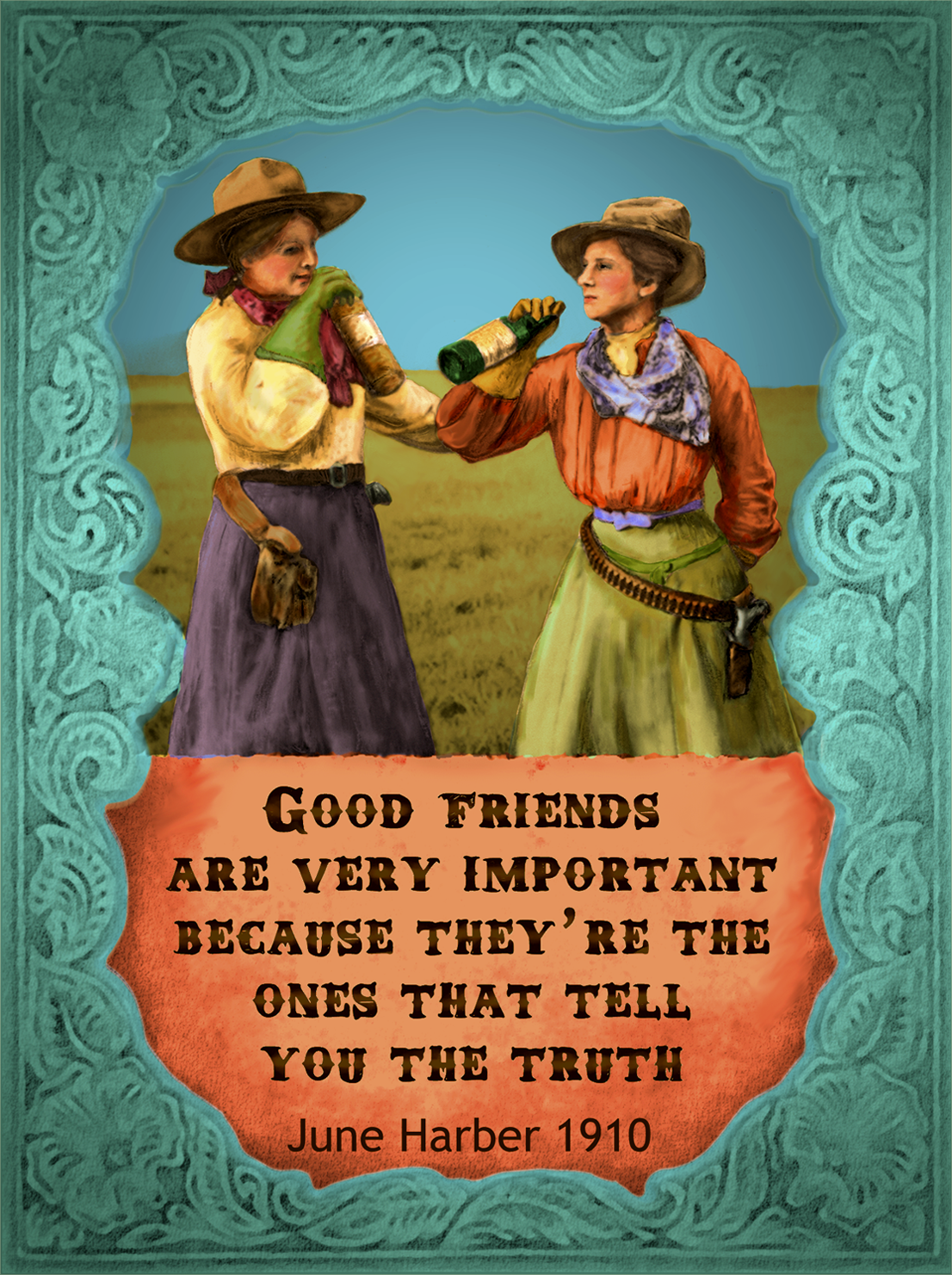 Good Friends Are Very Important - Cowgirls #546