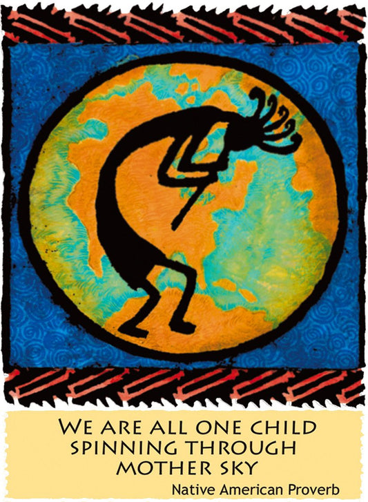 We Are All One Child - Native American #154