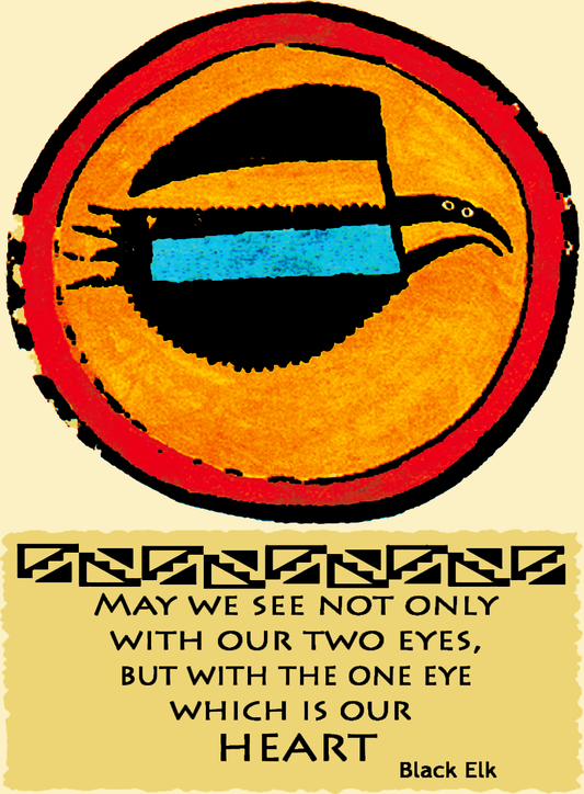 May We See Not Only With Our Two Eyes - Native American #161