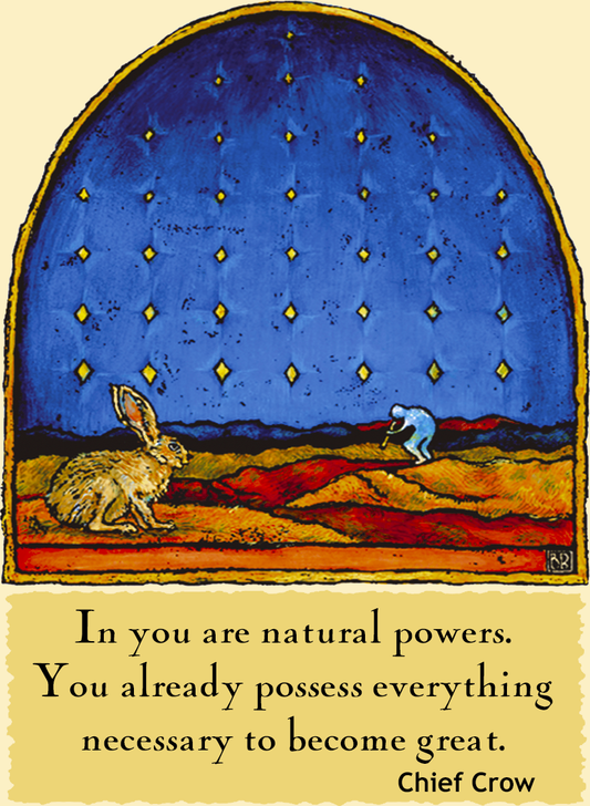 In You Are Natural Powers - Native American #172